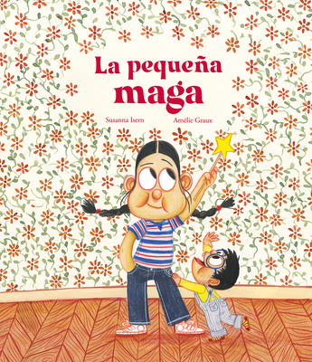 La Pequeña Maga - Susanna Isern