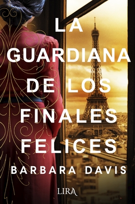 La Guardiana de Los Finales Felices - Barbara Davis