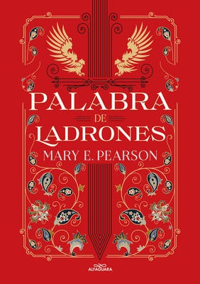 Palabra de Ladrones / Vow of Thieves - Mary Pearson