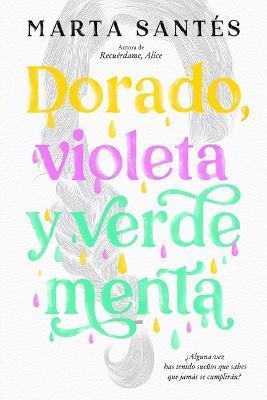 Dorado, Violeta Y Verde Menta - Marta Santes