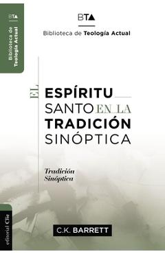 Coperta cărții 'El Espíritu Santo En La Tradición Sinóptica - Charles Kingsley Barrett'
