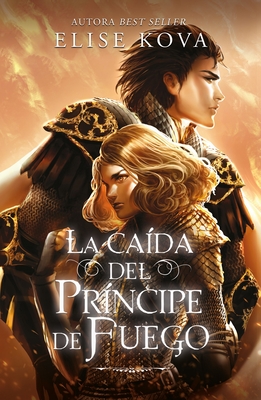 La Caída del Príncipe de Fuego - Elise Kova