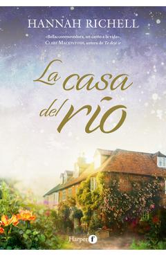 Coperta cărții 'La casa del río - Hannah Richell'