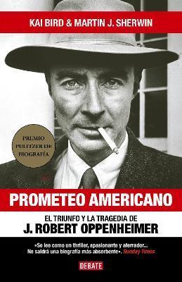Prometeo Americano / American Prometheus - Kai Bird