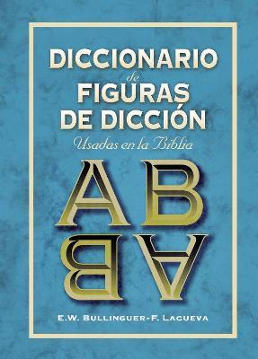 Diccionario de Figuras de Dicción - E. W. Bullinguer