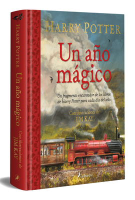 Harry Potter: Un Año Mágico / Harry Potter -A Magical Year: The Illustrations of Jim Kay - J. K. Rowling