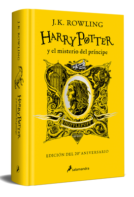 Harry Potter Y El Misterio del Príncipe (20 Aniv. Hufflepuff) / Harry Potter and the Half-Blood Prince (Hufflepuff) - J. K. Rowling