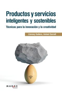 Coperta cărții 'Productos y servicios inteligentes y sostenibles - Lloren� Guilera'