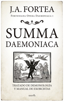 Summa Daemoniaca - Jose Antonio Fortea