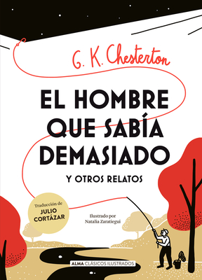 El Hombre Que Saba Demasiado - G. K. Chesterton