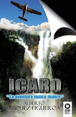 Ícaro - Alberto Vázquez-figueroa