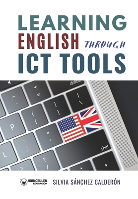 Coperta cărții 'Learning english through ICT tools - Silvia Sánchez Calderón'
