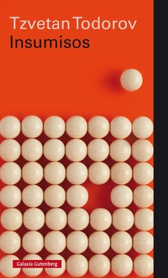 Coperta cărții 'Insumisos - Tzvetan Todorov'