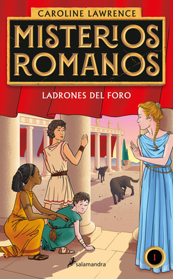 Ladrones En El Foro / The Thieves of Ostia - Caroline Lawrence