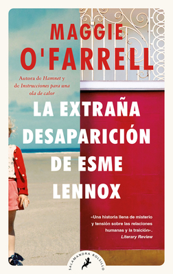 La Extraña Desaparición de Esme Lennox/ The Vanishing Act of Esme Lennox - Maggie O'farrell