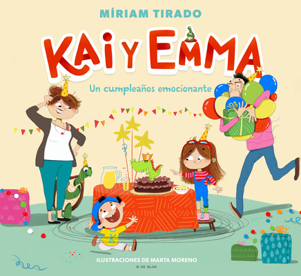 Kai Y Emma: Un Cumpleaños Emocionante / Kai and Emma 1: An Exciting Birthday - Miriam Tirado