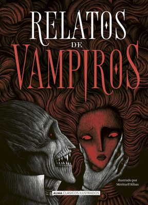 Relatos de Vampiros - Alejandro Dumas