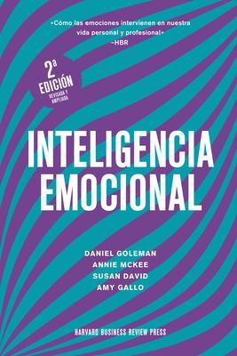 Inteligencia Emocional 2da Edición (Emotional Intelligence 2nd Edition, Spanish Edition) - Daniel Goleman