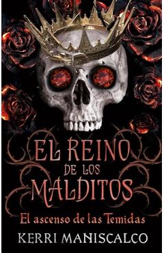 Coperta cărții 'El Reino de Los Malditos. Vol. 3 - Kerri Maniscalco'