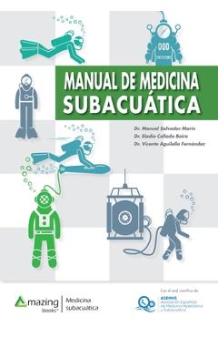 Poza produsului Manual de medicina subacuática - Manuel Salvador Marín