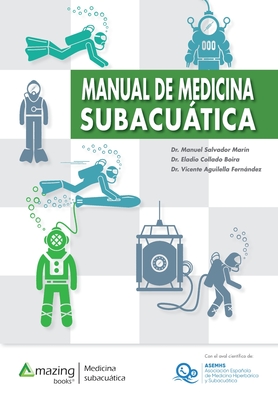 Manual de medicina subacuática - Manuel Salvador Marín