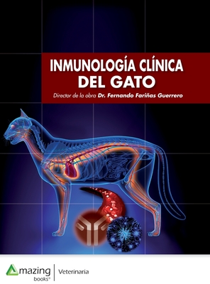 Inmunología Clínica del Gato - Fernando Fariñas Guerrero