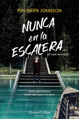 Nunca En La Escalera... (the Vanishing Stair - Spanish Edition) - Maureen Johnson