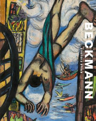Max Beckmann: Exile Figures - Max Beckmann
