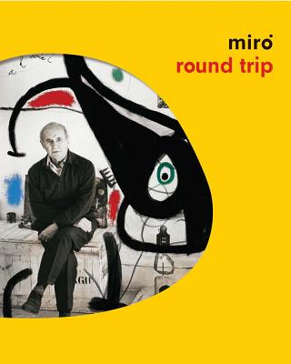 Mir� Round Trip - Joan Mir�