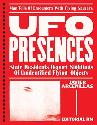 UFO Presences - Javier Arcenillas