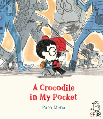 A Crocodile in My Pocket - Pato Mena