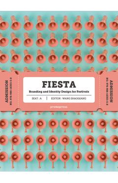 Coperta cărții 'Fiesta: The Branding and Identity for Festivals - Shaoqiang Wang'