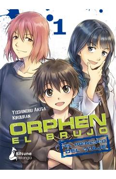 Coperta cărții 'Orphen El Brujo: El Principio del Viaje 1 - Akita Yoshinobu'