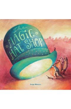 Coperta cărții 'The Magic Hat Shop - Sonja Wimmer'