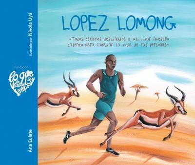 Lopez Lomong - Todos Estamos Destinados a Utilizar Nuestro Talento Para Cambiar La Vida de Las Personas (Lopez Lomong - We Are All Destined to Use Our - Ana Eulate