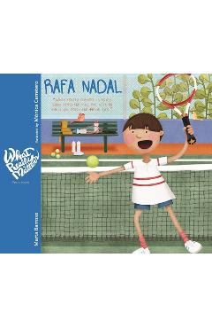 Coperta cărții 'Rafa Nadal: What Really Matters Is Being Happy Along the Way, Not Waiting Until You Reach the Finish Line - Marta'