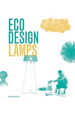Coperta cărții 'Eco Design: Lamps - Dopress'