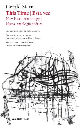 Coperta cărții 'This Time / Esta vez: New Poetic Anthology / Nueva antología poética - Curtis Bauer'