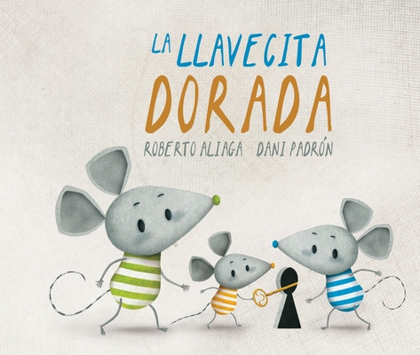 La Llavecita Dorada (the Little Golden Key) - Roberto Aliaga