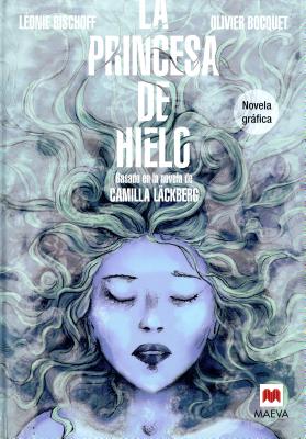 La Princesa de Hielo Novela Grafica - Leonie Bischoff