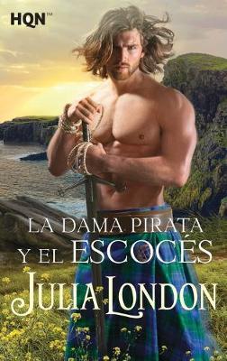 La dama pirata y el escocés - Julia London