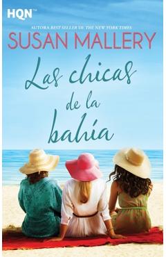 Coperta cărții 'Las chicas de la bahía - Susan Mallery'