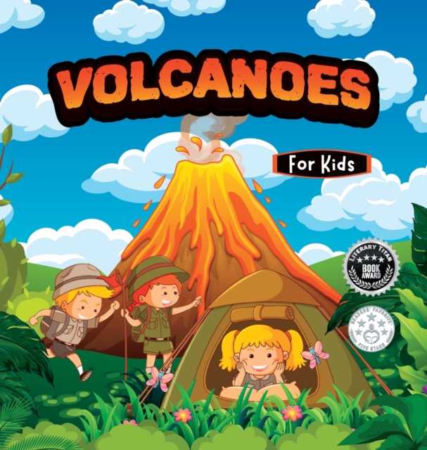 Volcanoes For kids: Educational science book for learning about volcanoes - Samuel John
