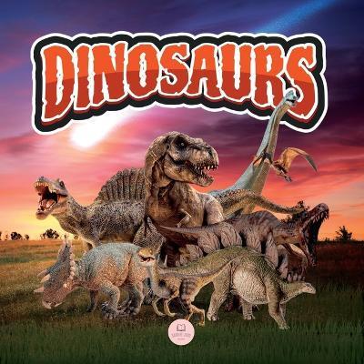 The World of Dinosaurs for Kids: Learn about prehistoric animals that lived during the Triassic, Jurassic, and Cretaceous periods - Samuel John