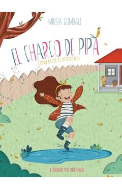 Coperta cărții 'El charco de Pipa: Compartir es divertido - Mireia Gombau'