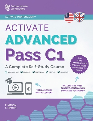 Activate Advanced C1: A Complete Self-Study Course - E. Mason