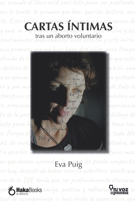 Cartas íntimas tras un aborto voluntario - Eva Puig