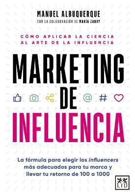 Marketing de Influencia - Manuel Filipe Mart Monsanto Albuquerque