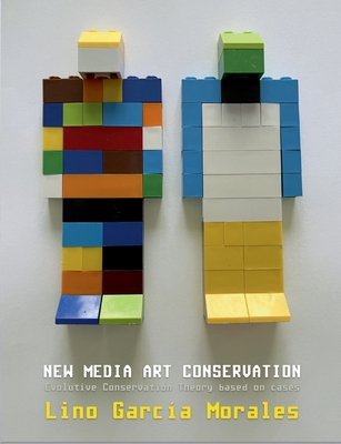 New media art conservation: 2. Evolutive Conservation Theory based on cases - Lino Garca Morales