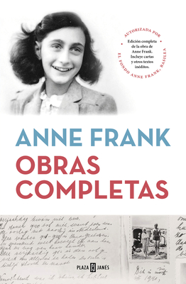 Obras Completas (Anne Frank) / Anne Frank: The Collected Works - Anne Frank